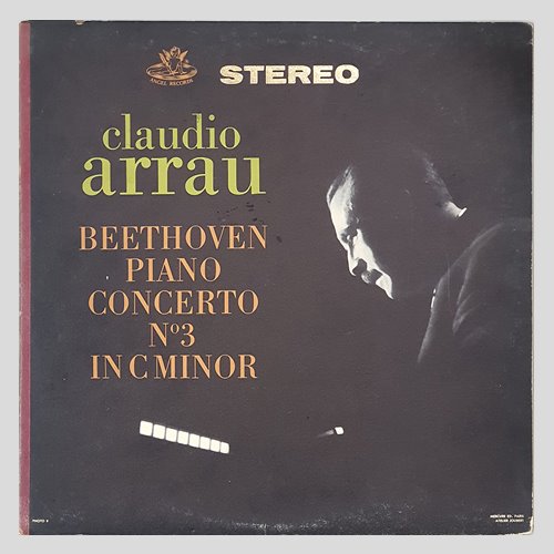 Claudio Arrau, Beethoven – Piano Concerto No. 3 In C Minor