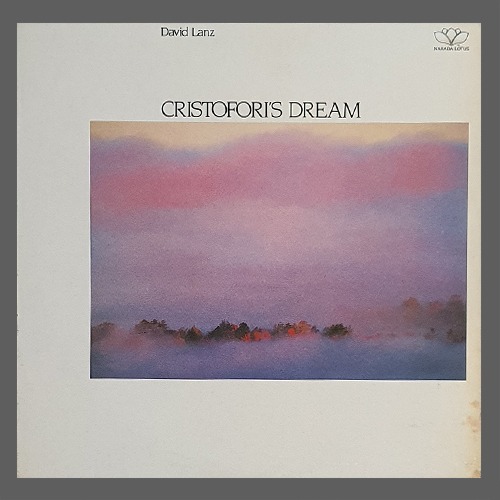 DAVID LANZ - CRISTOFOR&#039;S DREAM