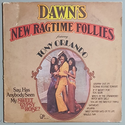 Dawn Featuring Tony Orlando – Dawn&#039;s New Ragtime Follies