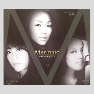 DIVA PROJECT(이영현,박정현,소향) -  Mermaid 인어공주 (CD)