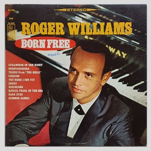 ROGER WILLIAMS - BORN FREE