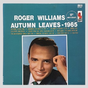 Roger Williams – Autumn Leaves - 1965